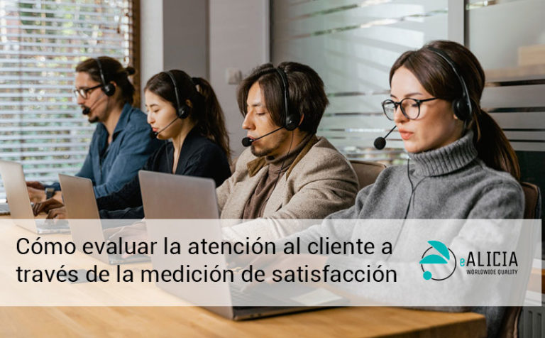 Cómo puedes evaluar la atención al cliente - eAlicia